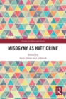 Image for Misogyny as Hate Crime