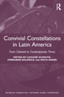 Image for Convivial constellations in Latin America  : from colonial to contemporary times