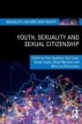 Image for Youth, Sexuality and Sexual Citizenship