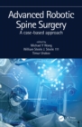 Image for Advanced robotic spine surgery  : a case-based approach
