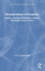 Image for Metanarratives of Disability