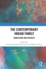 Image for The contemporary Indian family  : transitions and diversity