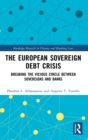 Image for The European Sovereign Debt Crisis