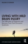 Image for Living with Mild Brain Injury