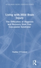 Image for Living with Mild Brain Injury
