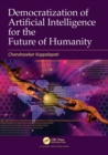 Image for Democratization of Artificial Intelligence for the Future of Humanity