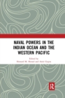 Image for Naval Powers in the Indian Ocean and the Western Pacific