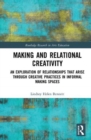 Image for Making and Relational Creativity