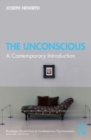 Image for The unconscious  : a contemporary introduction