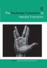 Image for The Routledge Companion to Media Fandom