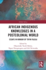 Image for African Indigenous Knowledges in a Postcolonial World