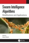 Image for Swarm intelligence algorithms: Modifications and applications