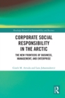 Image for Corporate Social Responsibility in the Arctic