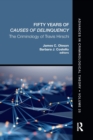 Image for Fifty years of Causes of delinquency  : the criminology of Travis Hirschi