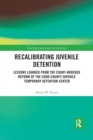 Image for Recalibrating Juvenile Detention