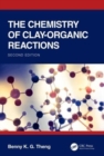 Image for The chemistry of clay-organic reactions
