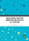 Image for Social Media, Political Marketing and the 2016 U.S. Election