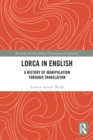 Image for Lorca in English  : a history of manipulation through translation