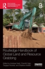 Image for Routledge handbook of global land and resource grabbing
