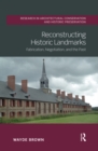 Image for Reconstructing Historic Landmarks