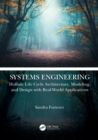 Image for Systems engineering  : holistic life cycle architecture, modeling, and design with real-world applications