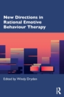 Image for New directions in rational emotive behaviour therapy