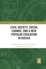 Image for Civil Society, Social Change, and a New Popular Education in Russia