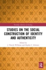 Image for Studies on the Social Construction of Identity and Authenticity