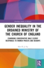 Image for Gender Inequality in the Ordained Ministry of the Church of England