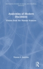 Image for Anatomies of modern discontent  : visions from the human sciences