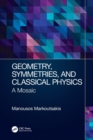 Image for Geometry, Symmetries, and Classical Physics