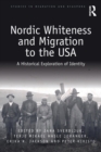 Image for Nordic Whiteness and Migration to the USA