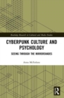 Image for Cyberpunk Culture and Psychology