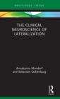 Image for The clinical neuroscience of lateralization