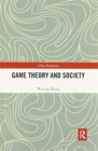 Image for Game Theory and Society