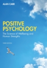 Image for Positive psychology  : the science of happiness and human strengths