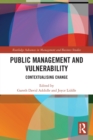 Image for Public management and vulnerability  : contextualising change