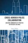 Image for Cross-Border Police Collaboration