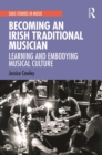 Image for Becoming an Irish Traditional Musician
