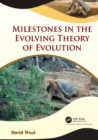 Image for Milestones in the Evolving Theory of Evolution