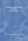 Image for Textbook of ion channelsVolume I,: Basics and methods
