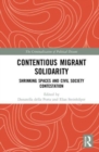 Image for Contentious Migrant Solidarity