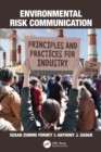 Image for Environmental risk communication  : principles and practices for industry