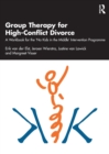 Image for Group Therapy for High-Conflict Divorce