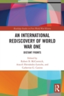 Image for An International Rediscovery of World War One