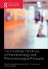 Image for The Routledge Handbook of Phenomenology and Phenomenological Philosophy