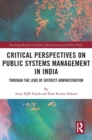 Image for Critical perspectives on public systems management in India  : through the lens of district administration