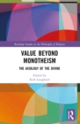 Image for Value Beyond Monotheism