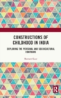 Image for Constructions of Childhood in India