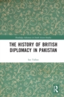 Image for The history of British diplomacy in Pakistan